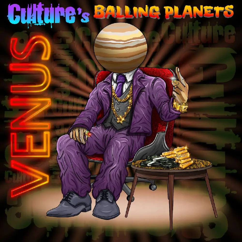 CULTURE'S BALLING PLANETS "VENUS"